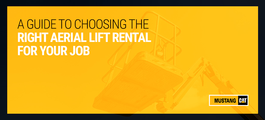 guide to choosing the right aerial lift rentals